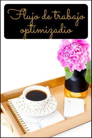 Flujo de trabajo optimizado